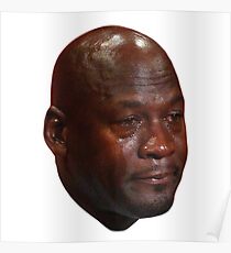 Crying Michael Jordan Poster