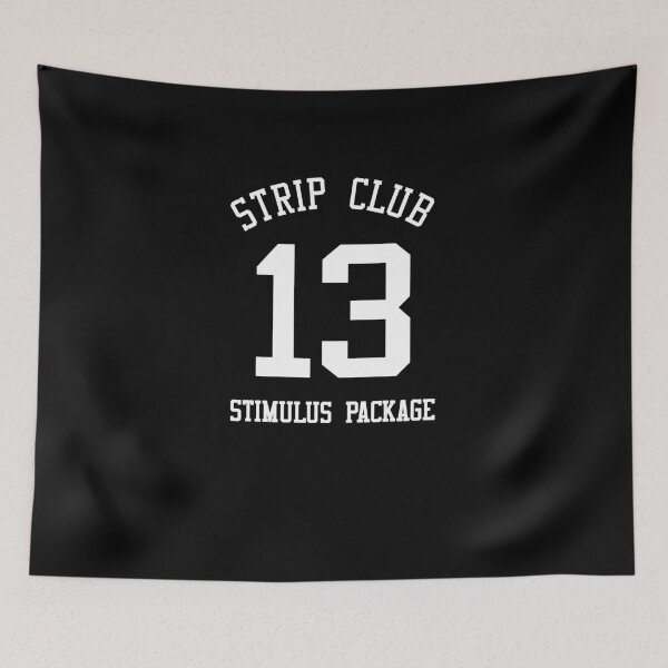 Item preview, Strip Club Stimulus Package - 13 designed and sold by Primotees.