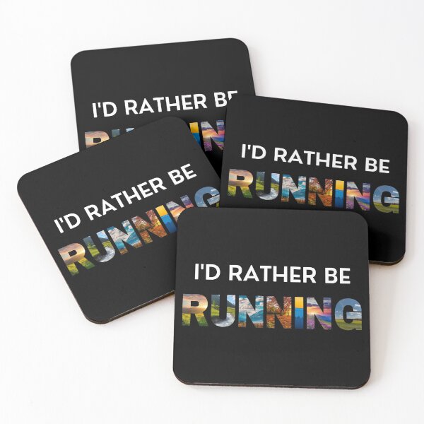 Item preview, I'd rather be running designed and sold by The Feel Workshop.