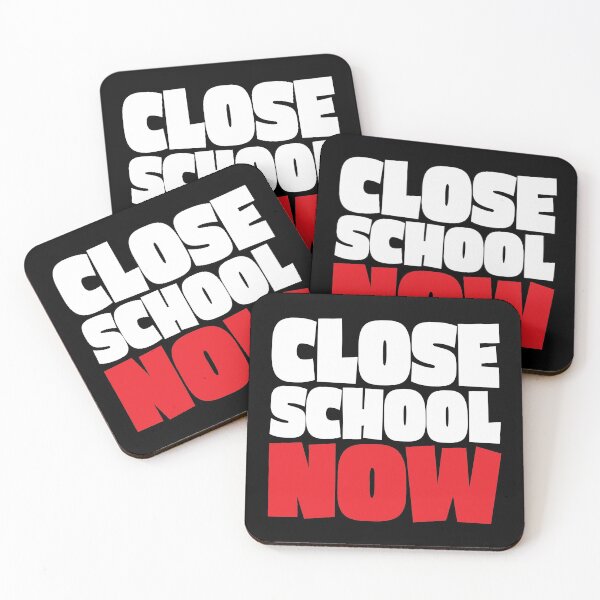 Item preview, Close School Now designed and sold by RoguePixel.