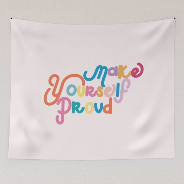 Item preview, Make Yourself Proud designed and sold by Tara Collins.