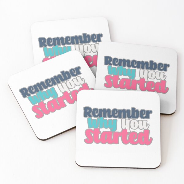 Item preview, Remember Why You Started designed and sold by Chubuter.