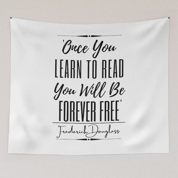 Item preview, Frederick Douglass Inspirational Historical Quote- “Once you learn to read, you will be forever free.” designed and sold by QuoteActually.