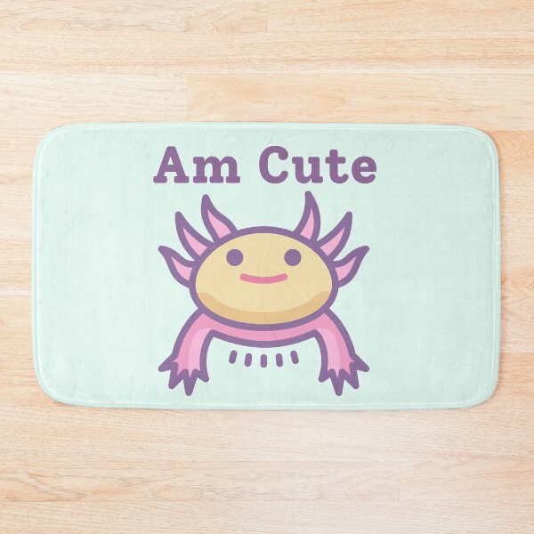 Item preview, Am Cute Axolotl designed and sold by Sus-Snail-Co.
