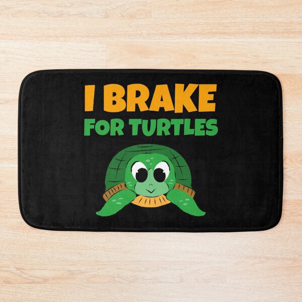 Item preview, I Brake For Turtles designed and sold by Wachi-A.