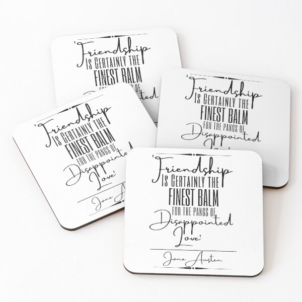 Item preview, Jane Austen Friendship & Love Historical Quote- “Friendship is certainly the finest balm for the pangs of disappointed love.” designed and sold by QuoteActually.