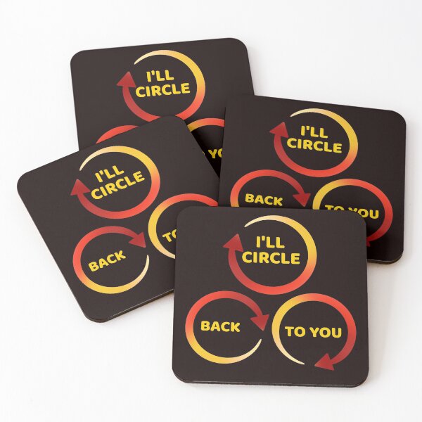 Item preview, I'll Circle Back To You designed and sold by BubbaCool.