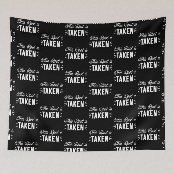 Item preview, This spot is taken designed and sold by jazzydevil.