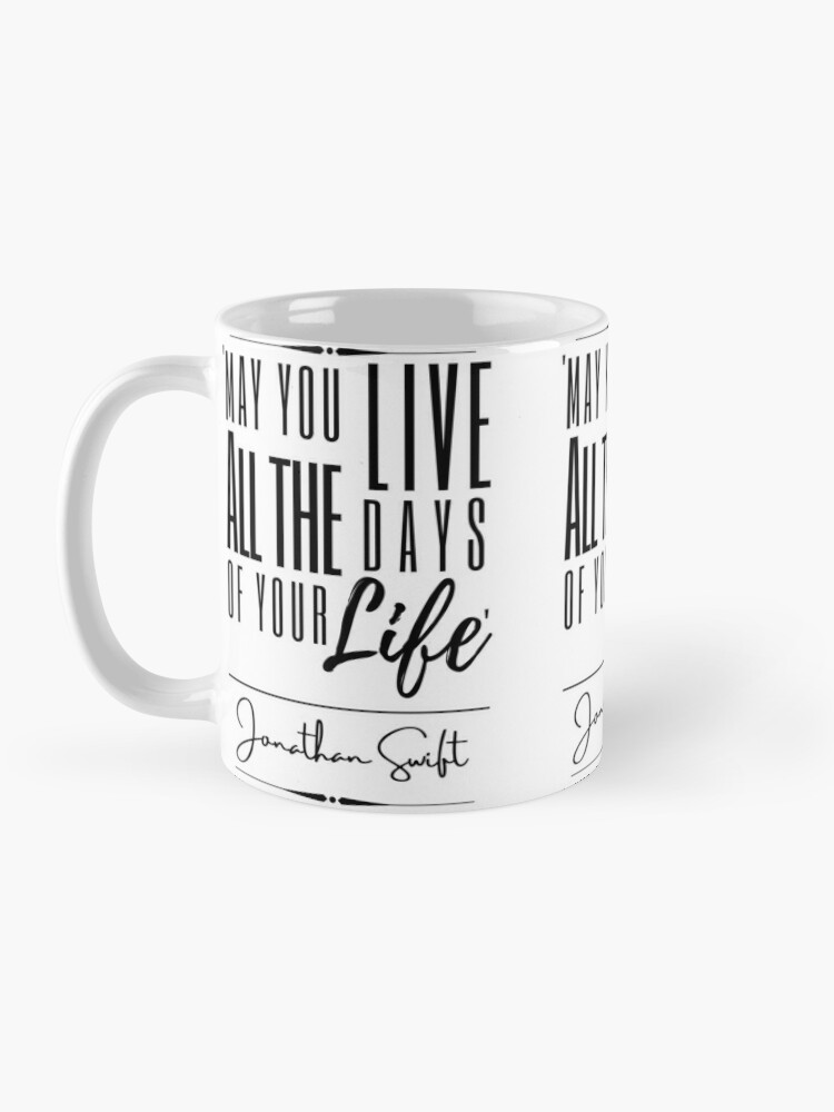 Live Your Life Cute Quote Graphic Novelty Ceramic Coffee Mug