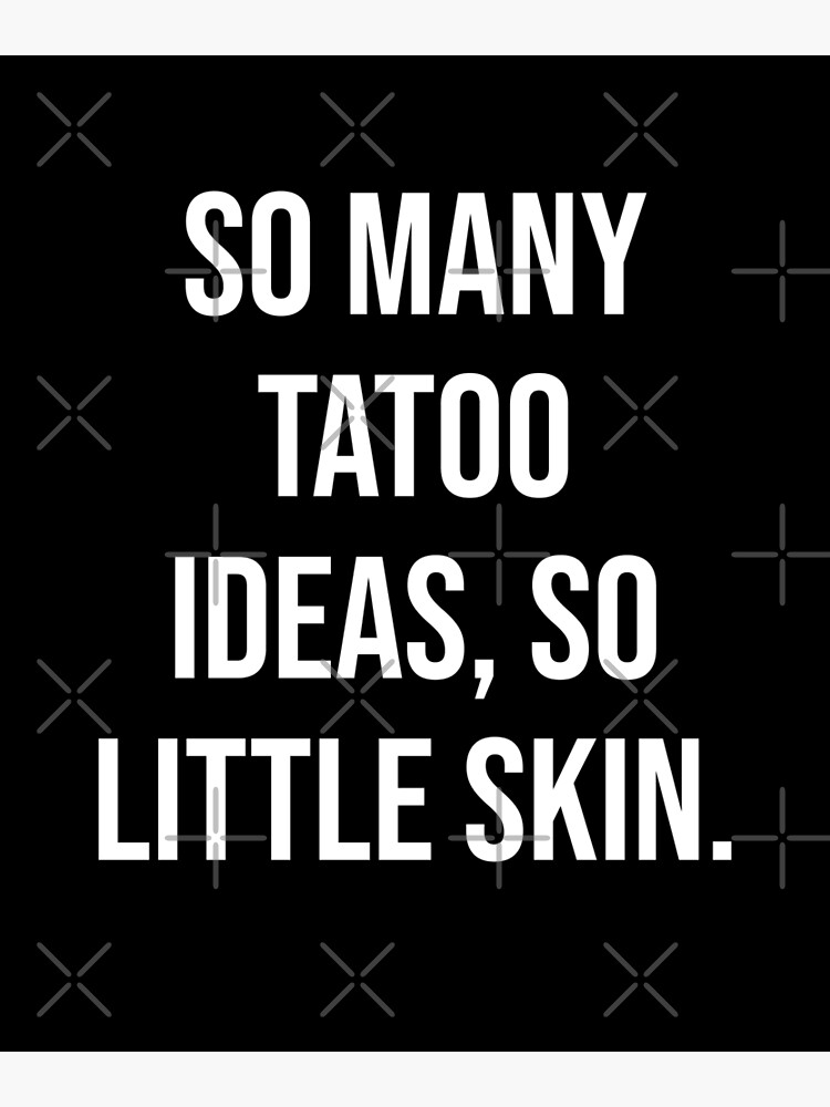 Tattoo Lovers Artist Humour Funny Sarcastic Quote Gift