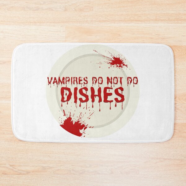 Item preview, Vampires Do Not Do Dishes-- What We Do In the Shadows designed and sold by dutchesskmw.
