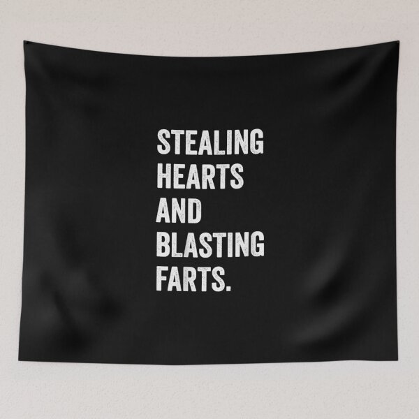 Item preview, Stealing Hearts And Blasting Farts designed and sold by nguyenhines.