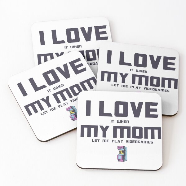 Item preview, I love my mom T Shirt Funny sarcastic video games gift tee designed and sold by TheFlipRepublic.
