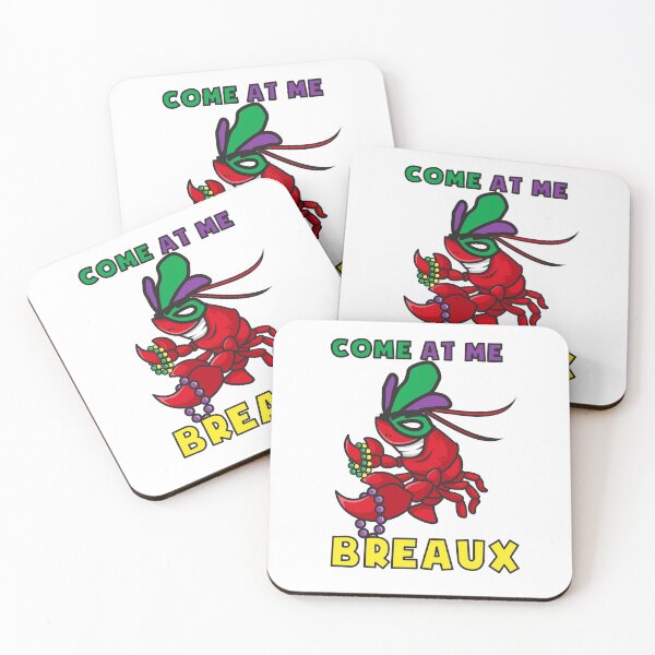 Item preview, Come At Me Breaux Crawfish Beads Funny Mardi Gras Carnival T-Shirt designed and sold by TheFlipRepublic.