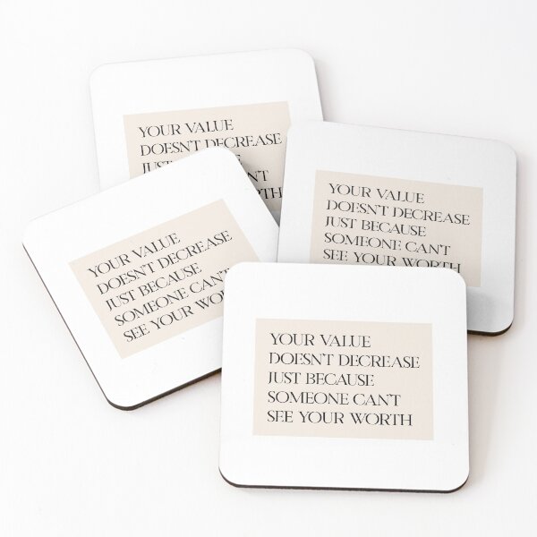 Item preview, your value doesn't decrease just because someone can't see your worth designed and sold by danielalorenzo.