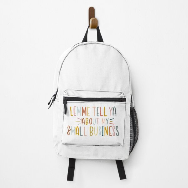 Item preview, LEMME TELL YA ABOUT MY SMALL BUSINESS designed and sold by Giulia Palazzo.