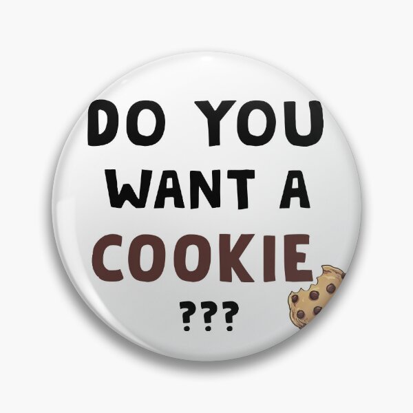 Item preview, Do you want a Cookie designed and sold by ITWork.