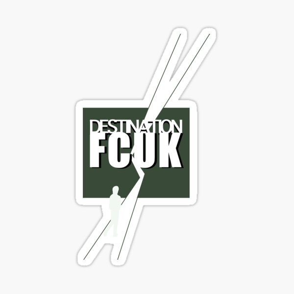 Destination Fcuk Sticker