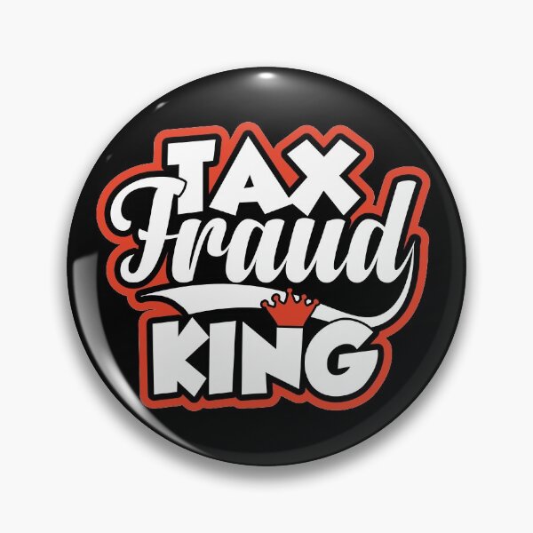 Item preview, Tax Fraud King | Amusing Taxpayer Falsify Tax Return designed and sold by GravitiTees.