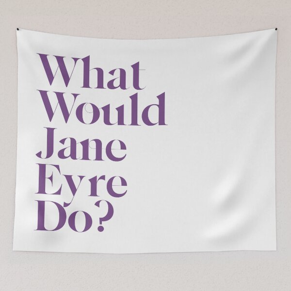 Item preview, What Would Jane Eyre Do? designed and sold by rissidesigns.