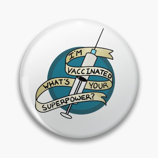 Item preview, I'm Vaccinated, What's Your Superpower designed and sold by PreMDDesigns.