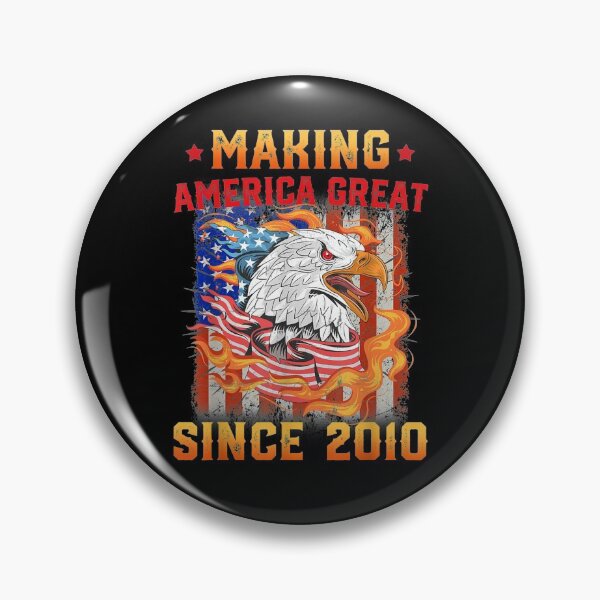 Item preview, Making America Great Since 2010 11th Birthday Gift designed and sold by lolahomya.