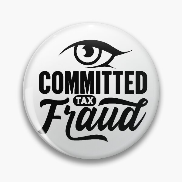 Item preview, Eye Committed Tax Fraud | Amusing Taxpayer Financial Meme designed and sold by GravitiTees.
