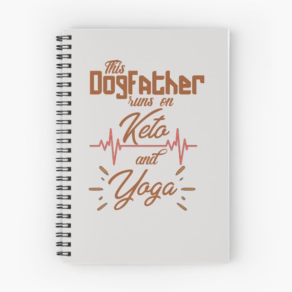 Item preview, This Dogfather runs on Keto and Yoga designed and sold by KetoLove.