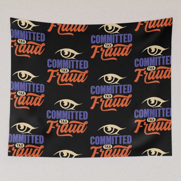 Item preview, Eye Committed Tax Fraud | Humorous Financial Meme designed and sold by GravitiTees.