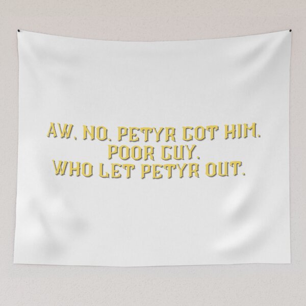 Item preview, Who Let Petyr Out-- What We Do In the Shadows designed and sold by dutchesskmw.