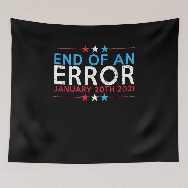 Item preview, Inauguration End Of An Error Fun January 20th 2021 Joe Biden designed and sold by lolahomya.