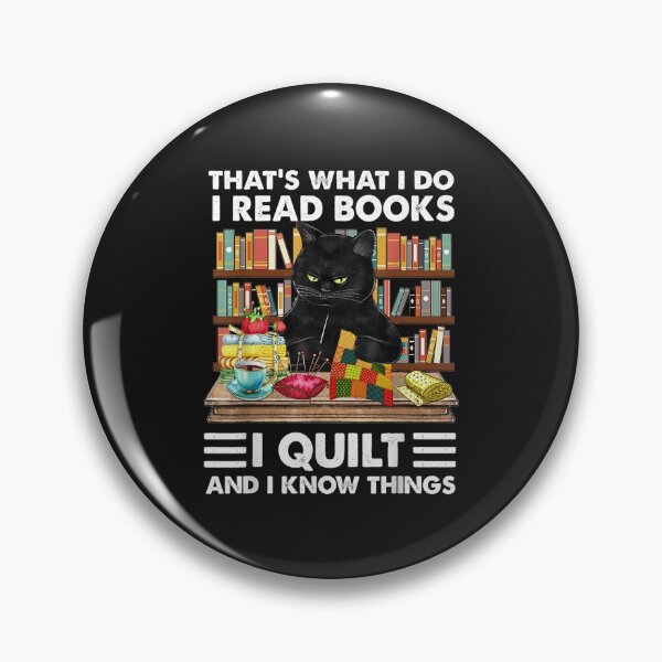 Item preview, That What I Do I Read Books I Quilt And I Know Things T-Shirt designed and sold by Lukifo-Caster.