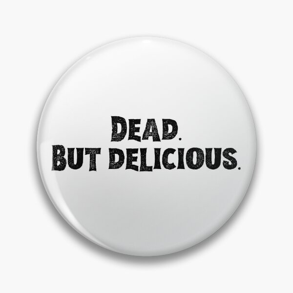 Item preview, Dead But Delicious-- What We Do In the Shadows designed and sold by dutchesskmw.