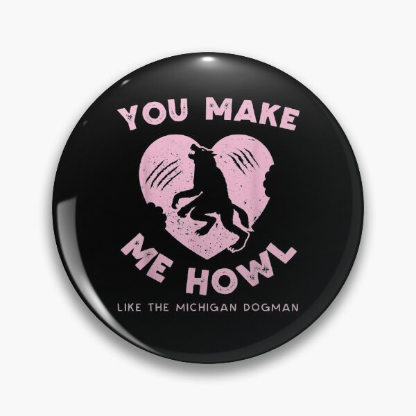 Item preview, You Make Me Howl Funny Dogman Cryptid Valentines Day designed and sold by lolahomya.
