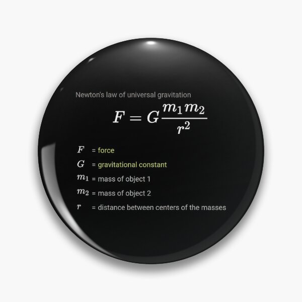 Newton&#39;s law of universal gravitation Pin
