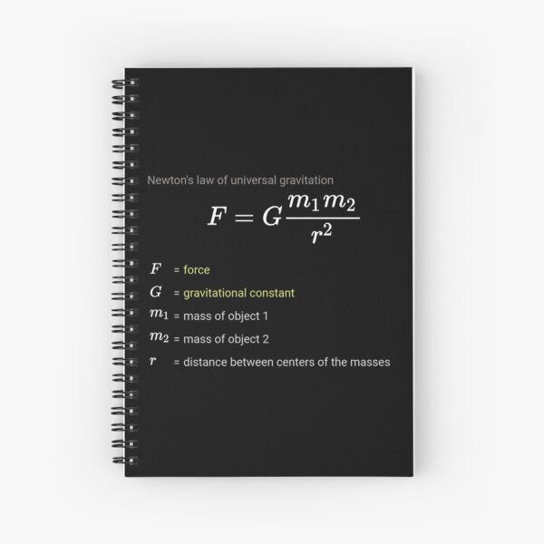 Newton&#39;s law of universal gravitation Spiral Notebook