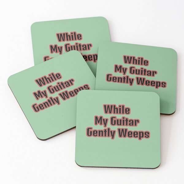 Item preview, While My Guitar Gently Weeps designed and sold by QuotesDogma.