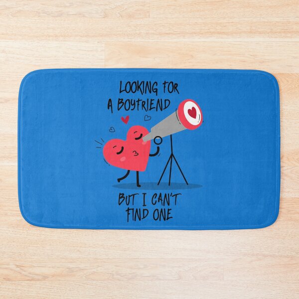 Item preview, Looking For A Boyfriend, But I Can`t Find One!!! designed and sold by T-mess.