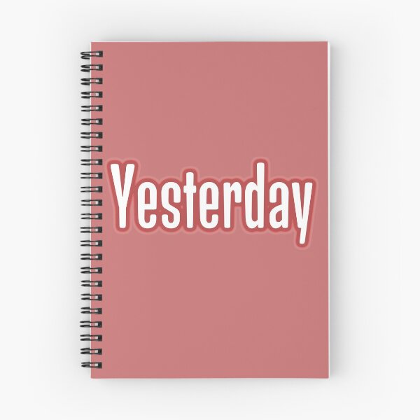 Item preview, Yesterday designed and sold by QuotesDogma.