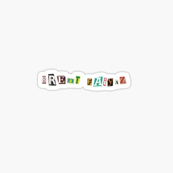 Brent Faiyaz Sticker
