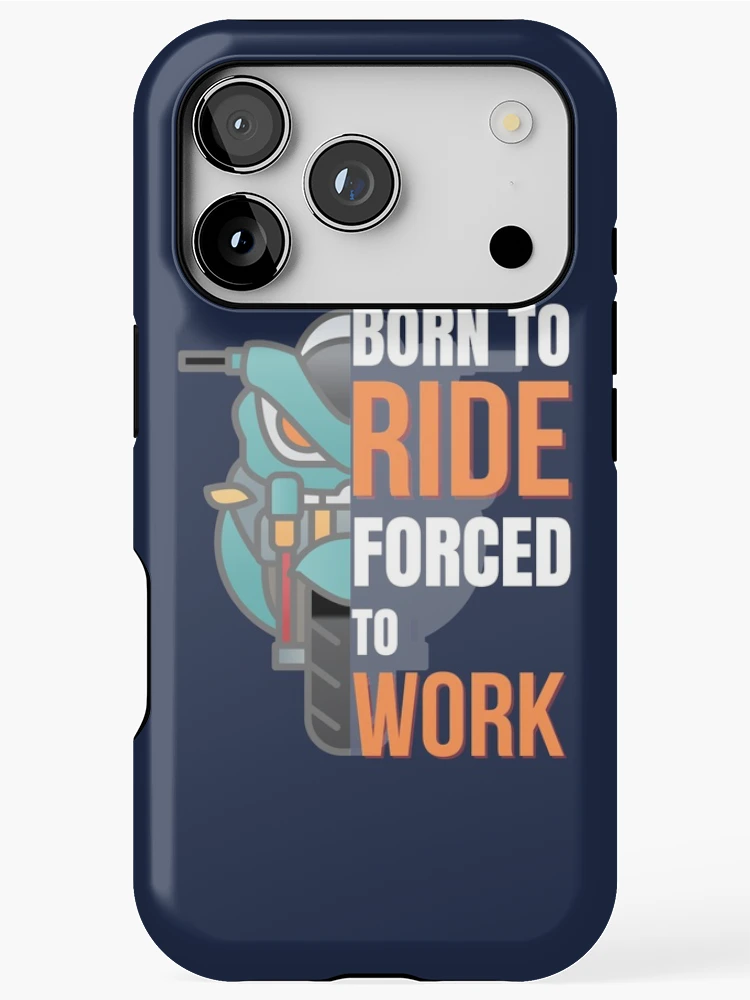 Thumbnail 1 of 4, iPhone Case, Born To Ride Forced To Work designed and sold by Promedia.