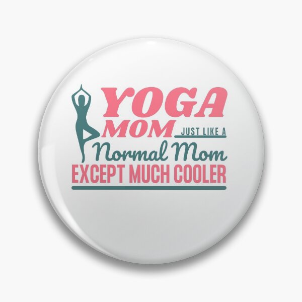 Item preview, Yoga mom, cooler mom. designed and sold by Unchainthebeast.