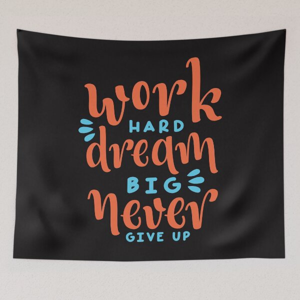 Item preview, Inspirational  and  motivational quote :Work Hard Dream Big Never Give up designed and sold by remonss.