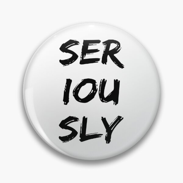 Item preview, SERIOUSLY designed and sold by planDpromotions.