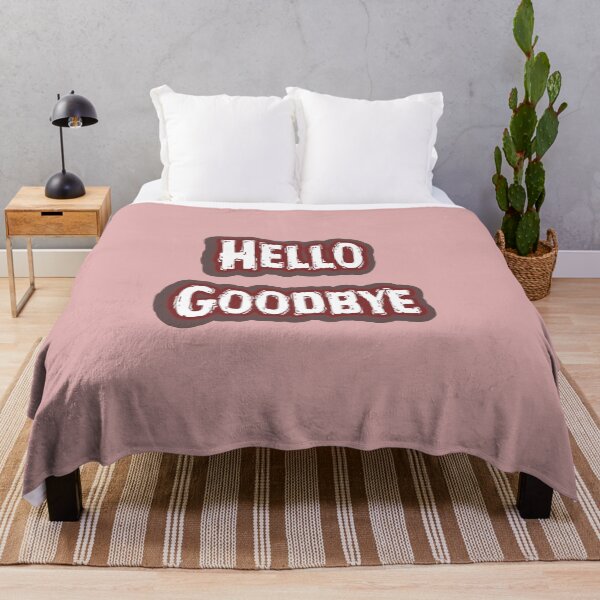 Item preview, Hello Goodbye designed and sold by QuotesDogma.