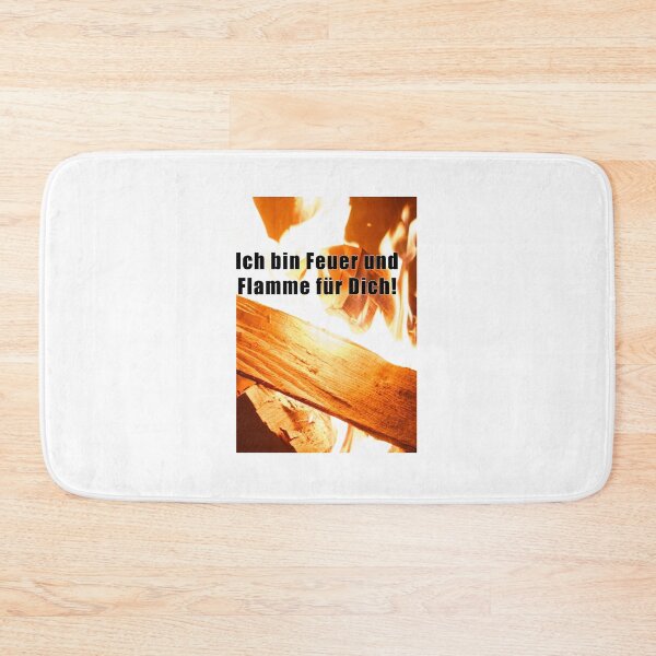 Item preview, I am fire and flame for you. designed and sold by Ingo Gerlach.