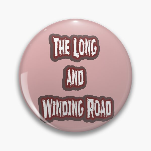 Item preview, The Long and Winding Road designed and sold by QuotesDogma.