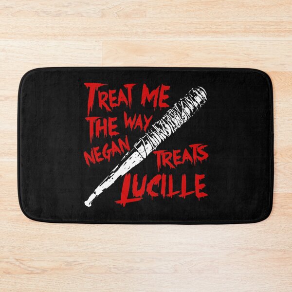 Item preview, Treat Me The Way Negan Treats Lucille  designed and sold by KirkyEdits.