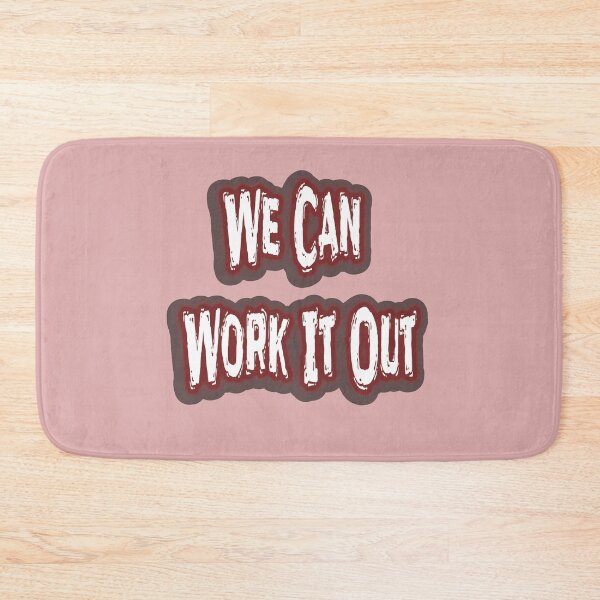 Item preview, We Can Work It Out designed and sold by QuotesDogma.