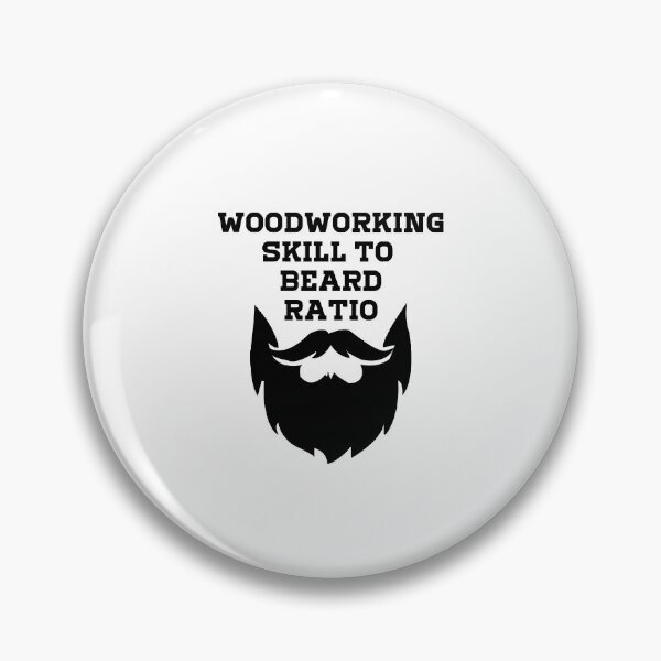 Item preview, bearded carpenter, WOODWORKING SKILL TO BEARD RATIO. designed and sold by gpsapparel.